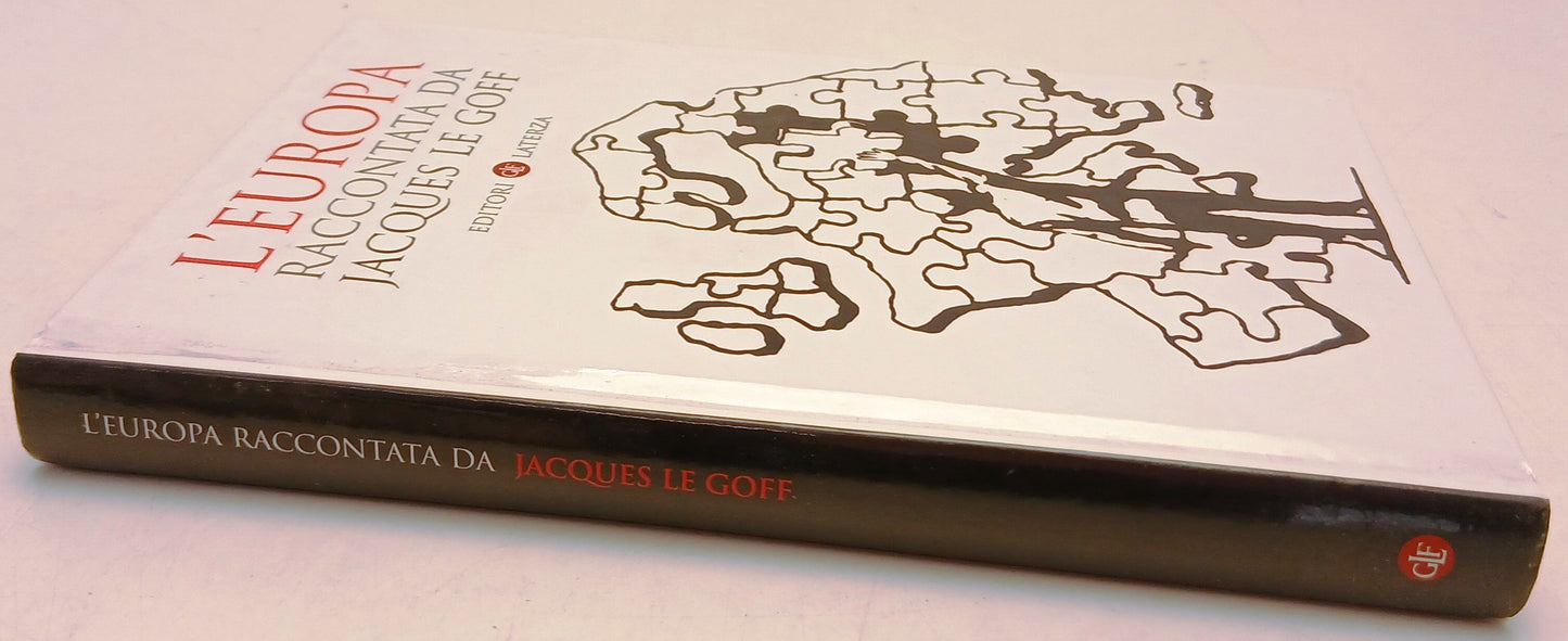 L'Europa raccontata da Jacques Le Goff - Laterza I Robinson - 1a ed. - XFS