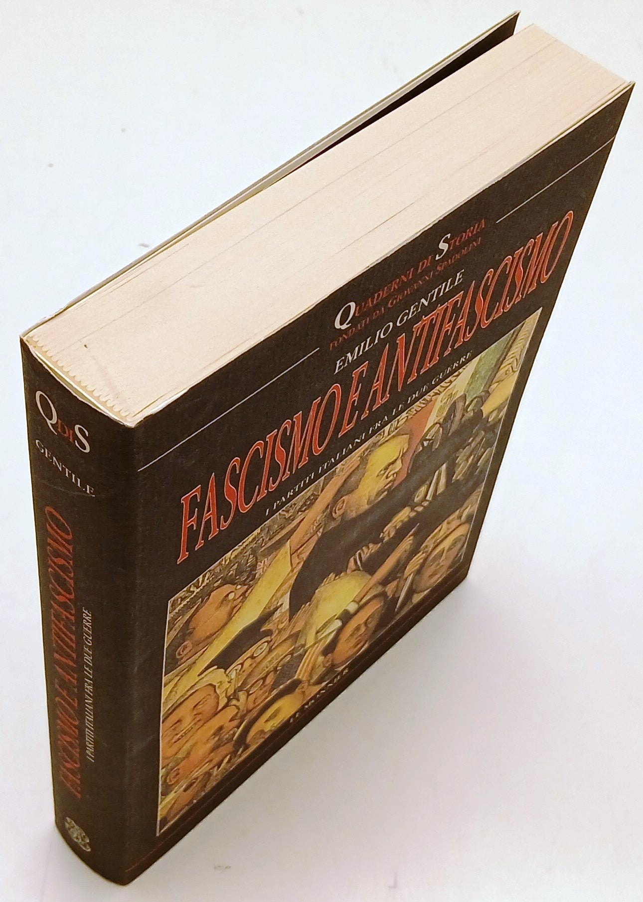 Fascismo e antifascismo - Emilio Gentile - Le Monnier - 1a ed. - ZFS139