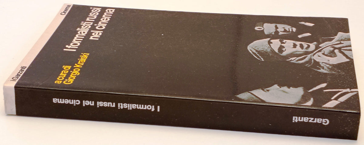 I formalisti russi nel cinema - Giorgio Kraiski- Garzanti Cinema- 1a ed.- ZFS278