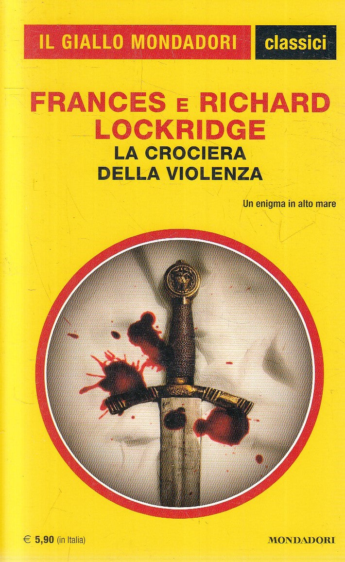 GIALLI MONDADORI CLASSICI N.1372 LA CROCIERA DELLA VIOLENZA- LOCKRIDGE- XFS