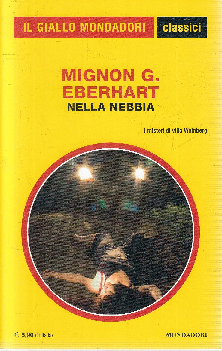 LN2- GIALLI MONDADORI CLASSICI N.1394 NELLA NEBBIA - MIGNON G. EBERHART - XFS