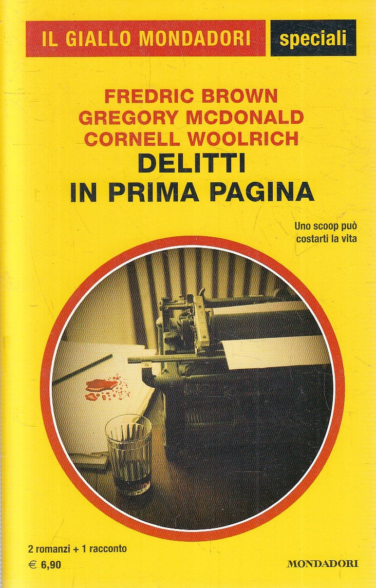 LN2- GIALLI MONDADORI SPECIALI N.79 DELITTI IN PRIMA PAGINA- BROWN WOOLRICH- XFS