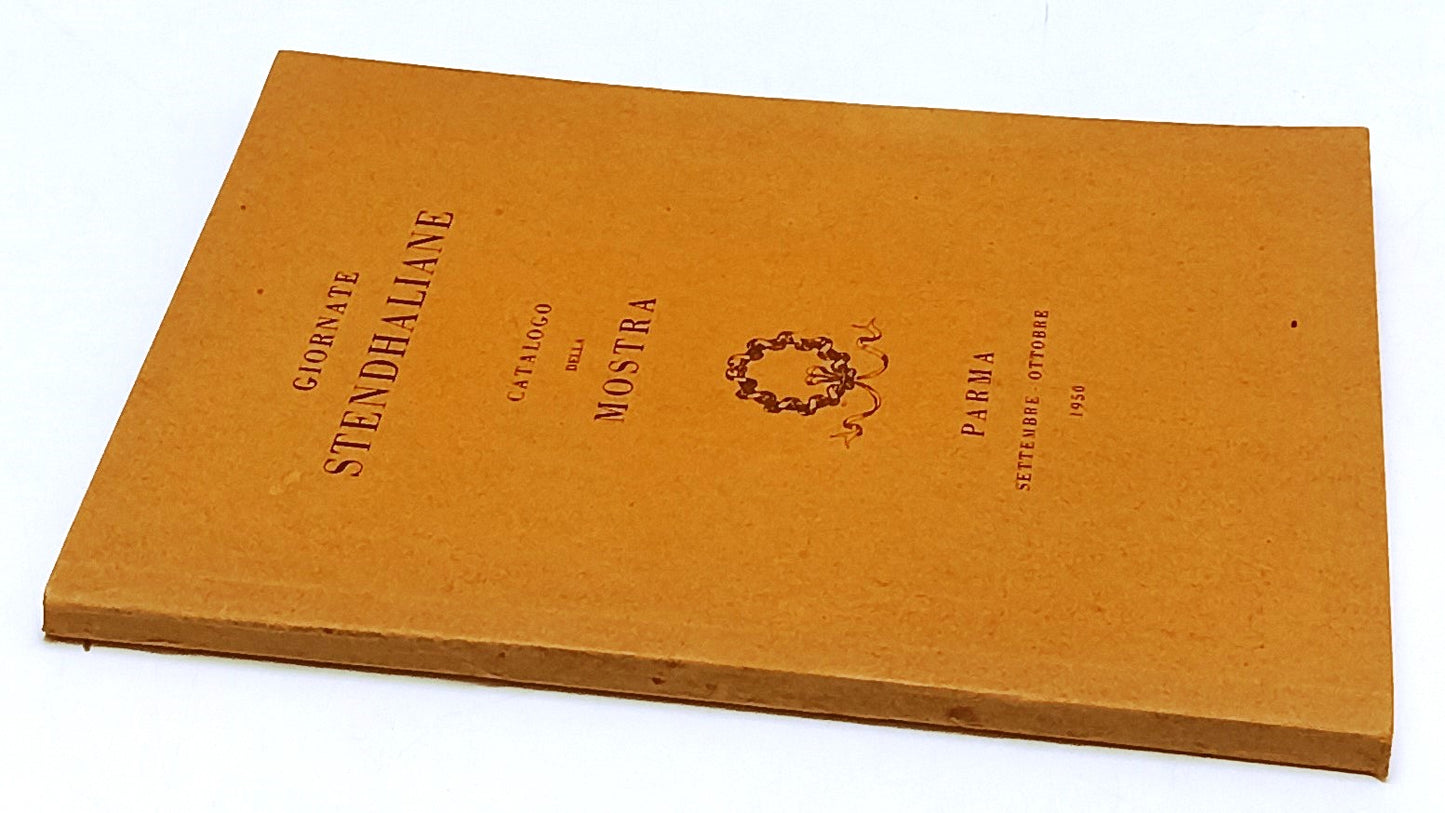 LT- GIORNATE STENDHALIANE CATALOGO DELLA MOSTRA - PARMA 1950 - ZFS175