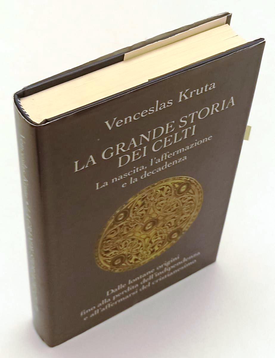 LS- LA GRANDE STORIA DEI CELTI - VENCESLAS KRUTA- MONDOLIBRI--- 2004- CS- YFS274