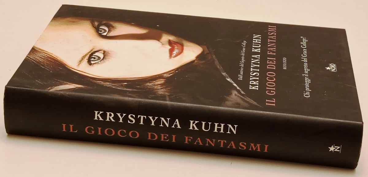 Il gioco dei fantasmi - Krystyna Kuhn - Nord - 1a ed. - ZFS296