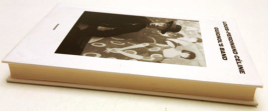 Guignol's Band - Louis Ferdinand Celine - Einaudi - 1a ed. - XFS