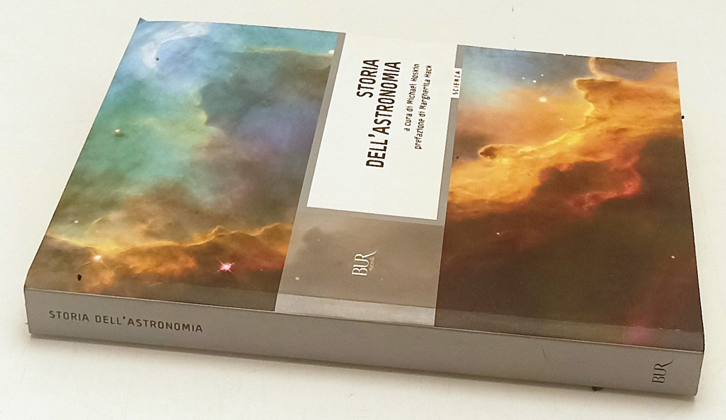 LZ- STORIA DELL'ASTRONOMIA- HOSKIN MARGHERITA HACK- RIZZOLI- BUR- 2009- B-ZFS193