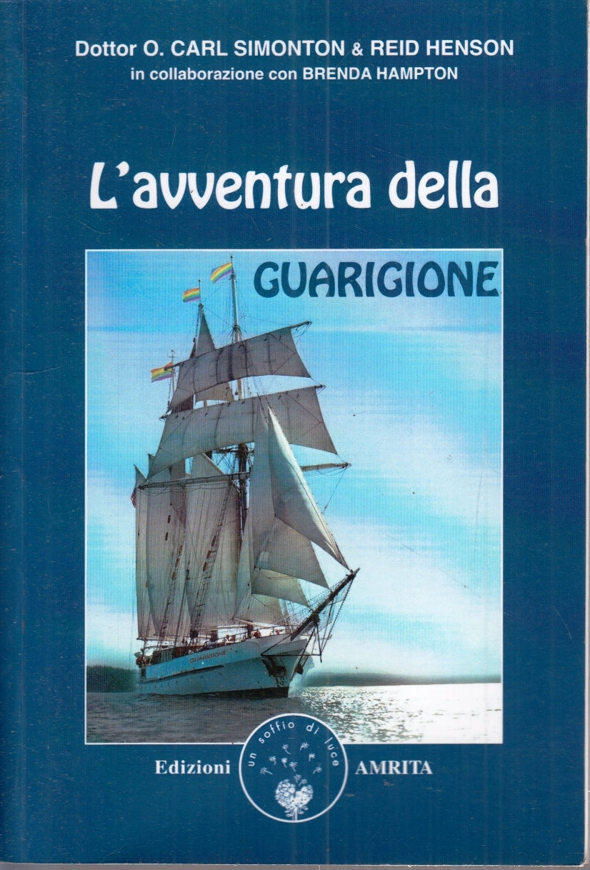 LZ- L'AVVENTURA DELLA GUARIGIONE - SIMONTON HENSON - AMRITA --- 2006 - B- ZFS154