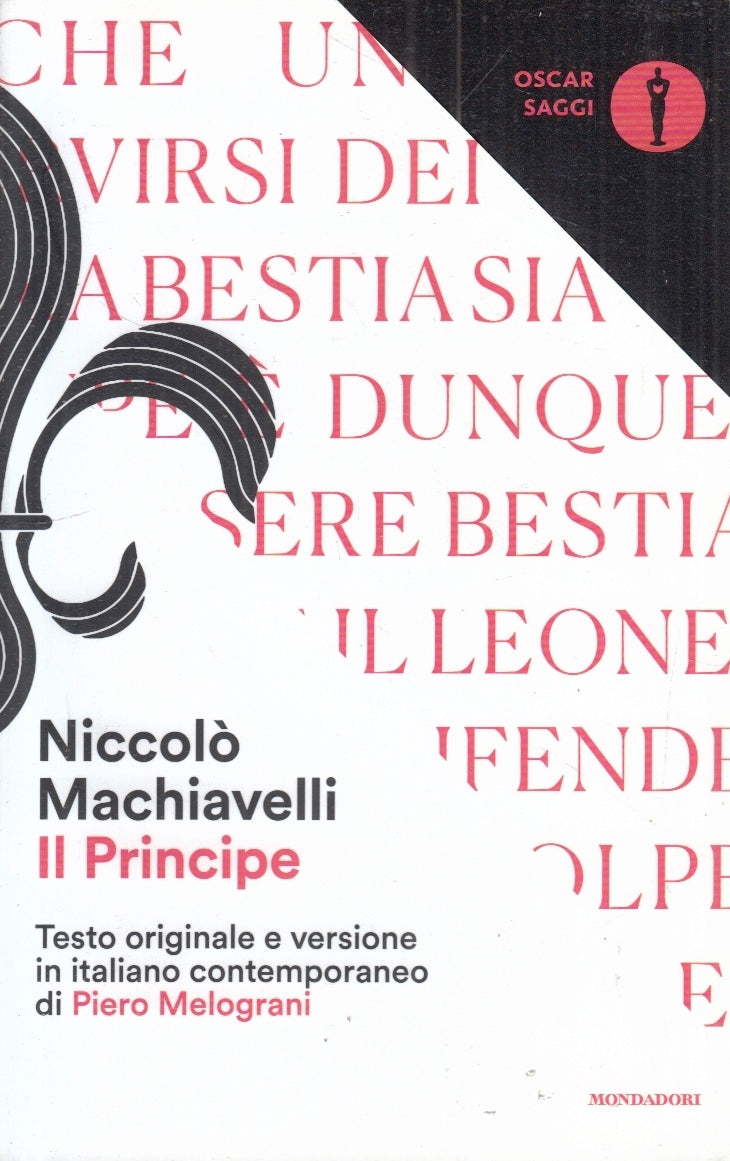LN- IL PRINCIPE - NICCOLO' MACHIAVELLI - MONDADORI - OSCAR SAGGI -- 2022- B- XFS