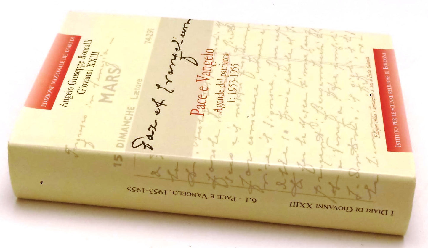 LD- I DIARI DI PAPA GIOVANNI XXX 6.1 PACE E VANGELO 1953/1955 - 2008- CS- YFS861