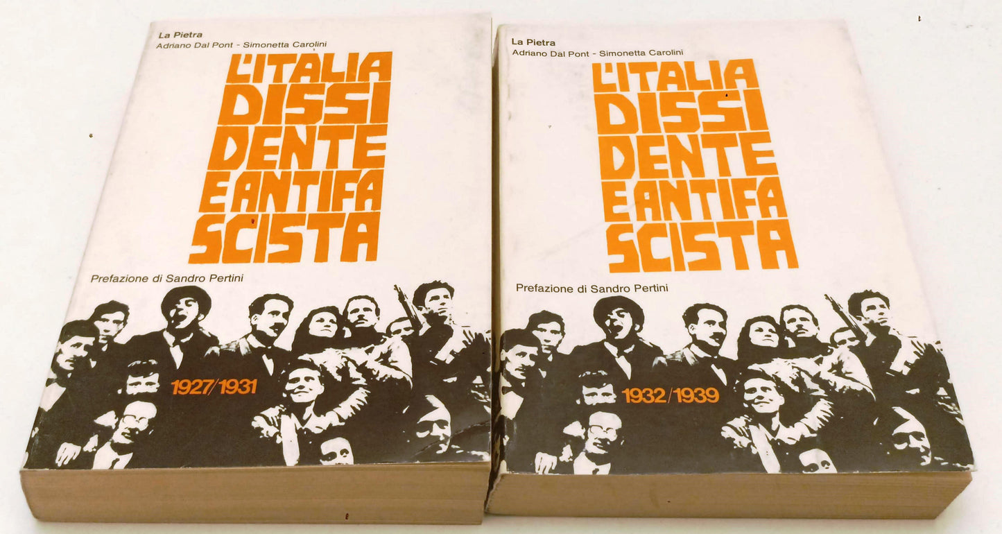 LS- L'ITALIA DISSIDENTE E ANTIFASCISTA 1/2- DAL PONT- LA PIETRA- 1980- B- YFS968