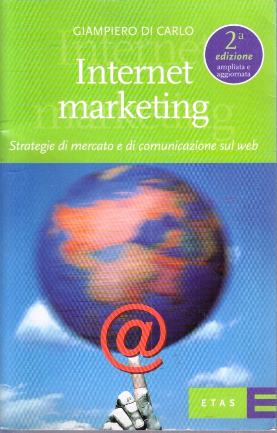 LZ- INTERNET MARKETING COMUNICAZIONE WEB - GIAMPIERO DI CARLO - ETAS - B- YFS392