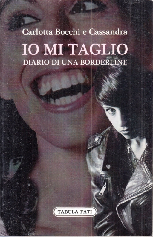 LZ- IO MI TAGLIO - CARLOTTA BOCCHI E CASSANDRA - TABULA FATI --- 2011- B- YFS392