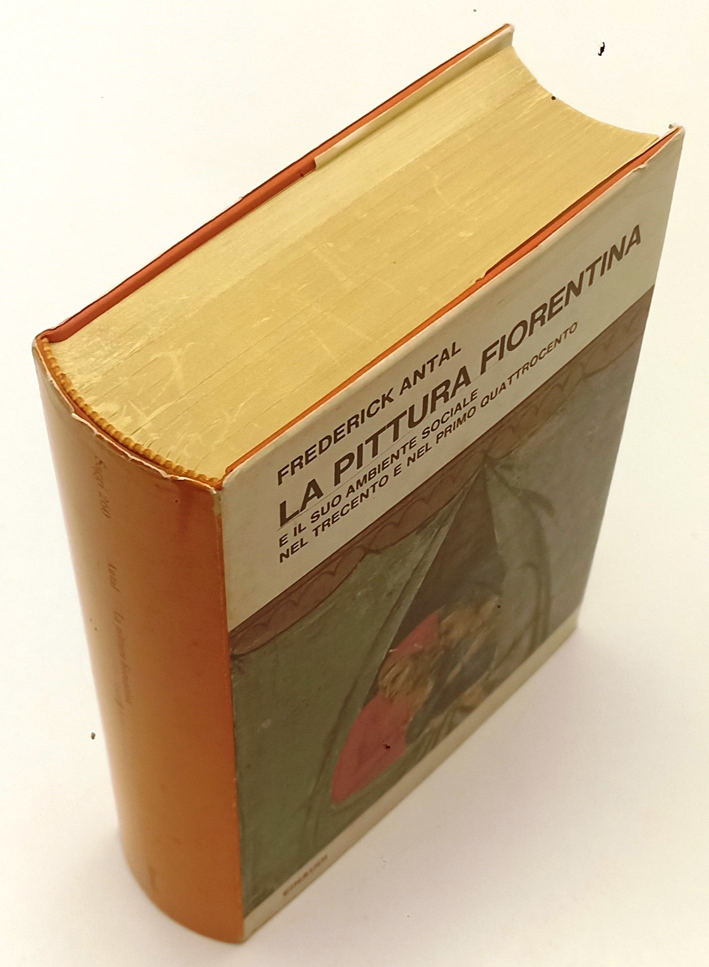 LS- LA PITTURA FIORENTINA - FREDERICK ANTAL - EINAUDI --- 1960- CS- XFS