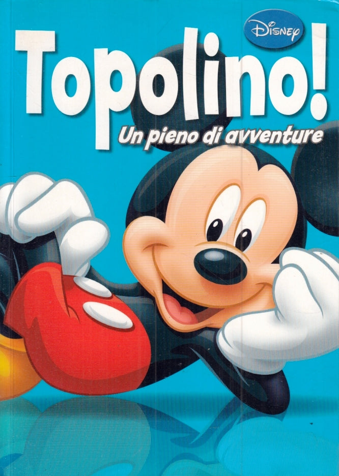 FD- UN PIENO DI AVVENTURE N.1 TOPOLINO -- DISNEY - 2012 - B - D25
