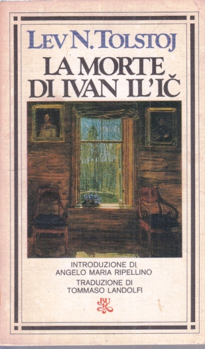LN2- LA MORTE DI IVAN IL'IC- LEV TOLSTOJ- RIZZOLI BIBLIOTECA UNIVERSALE BUR- XFS