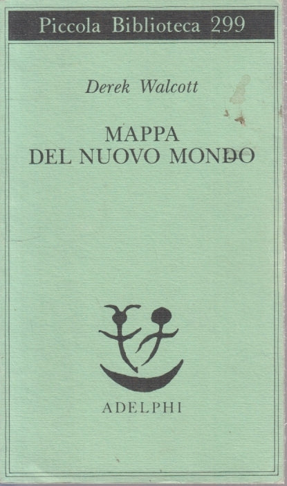 LN- MAPPA DEL NUOVO MONDO - DEREK WALCOTT- ADELPHI- PICCOLA BIBLIOTECA--- B- XFS