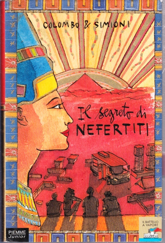 LB- IL SEGRETO DI NEFERTITI- COLOMBO & SIMIONI- PIEMME- JUNIOR- 2002- CS- YFS669