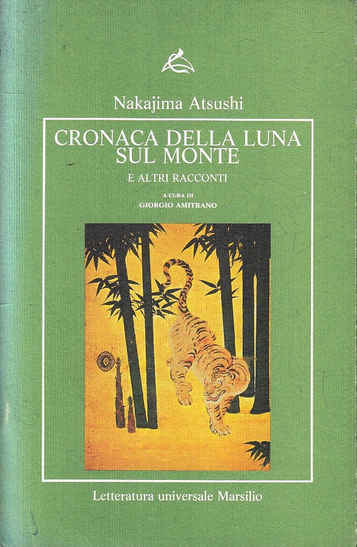LN- CRONACA DELLA LUNA SUL MONTE - NAKAJIMA ATSUSHI- MARSILIO--- 1989- B- YFS17