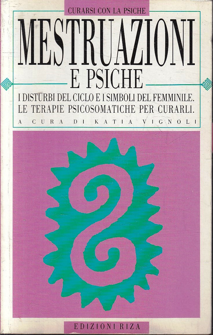 LZ- MESTRUAZIONI E PSICHE - KATIA VIGNOLI - RIZA --- 1992 - B - YFS31