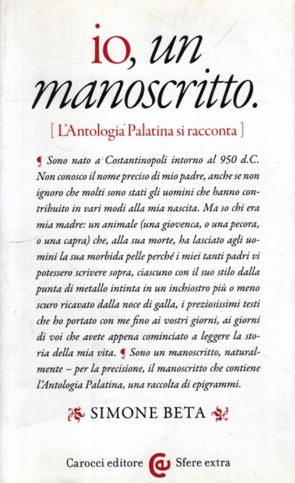 LS- IO UN MANOSCRITTO - SIMONE BETA - CAROCCI - SFERA EXTRA -- 2017- B- YFS21