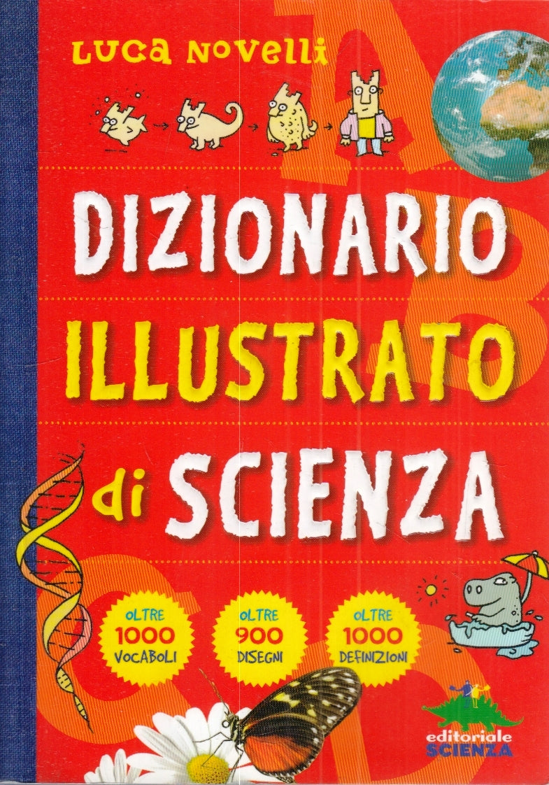 LZ- DIZIONARIO ILLUSTRATO DI SCIENZA - LUCA NOVELLI - 1a ED. - 2011 - B - YFS38