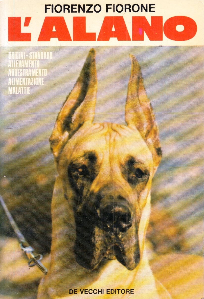 LZ- L'ALANO ORIGINI ALLEVAMENTO - FIORENZO FIORONE- DE VECCHI--- 1977- B- ZFS29