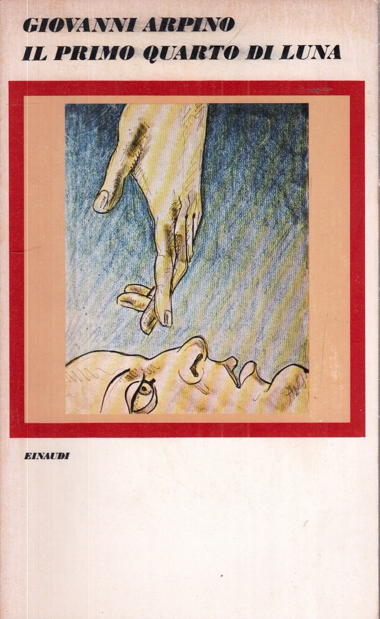 LN- IL PRIMO QUARTO DI LUNA - GIOVANNI ARPINO - EINAUDI -- 1a ED.- 1976- B- XFS