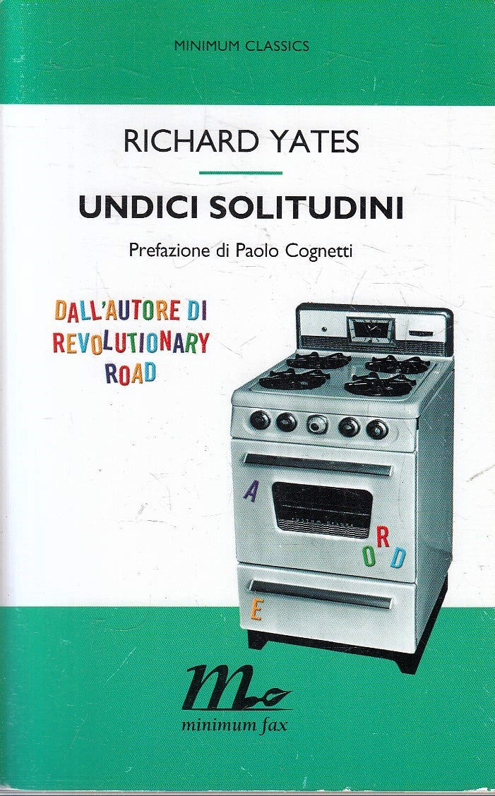 LZ- UNDICI SOLITUDINI - RICHARD YATES - MINIMUM FAX CLASSIC --- 2006 - B- YFS148