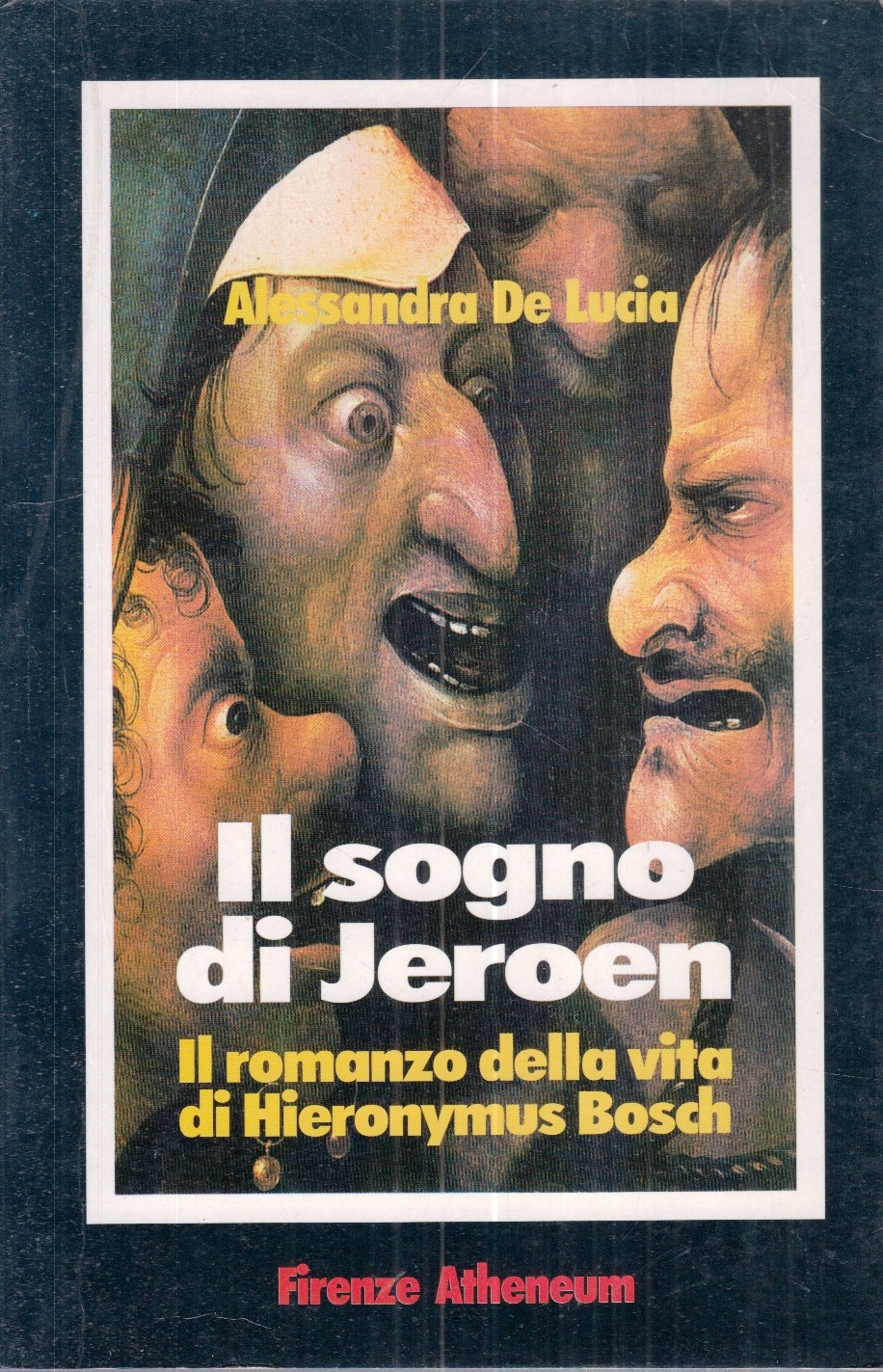 LZ- IL SOGNO DI JEROEN HIERONYMUS BOSCH - DE LUCIA - ATHENEUM--- 1996- B- YFS24