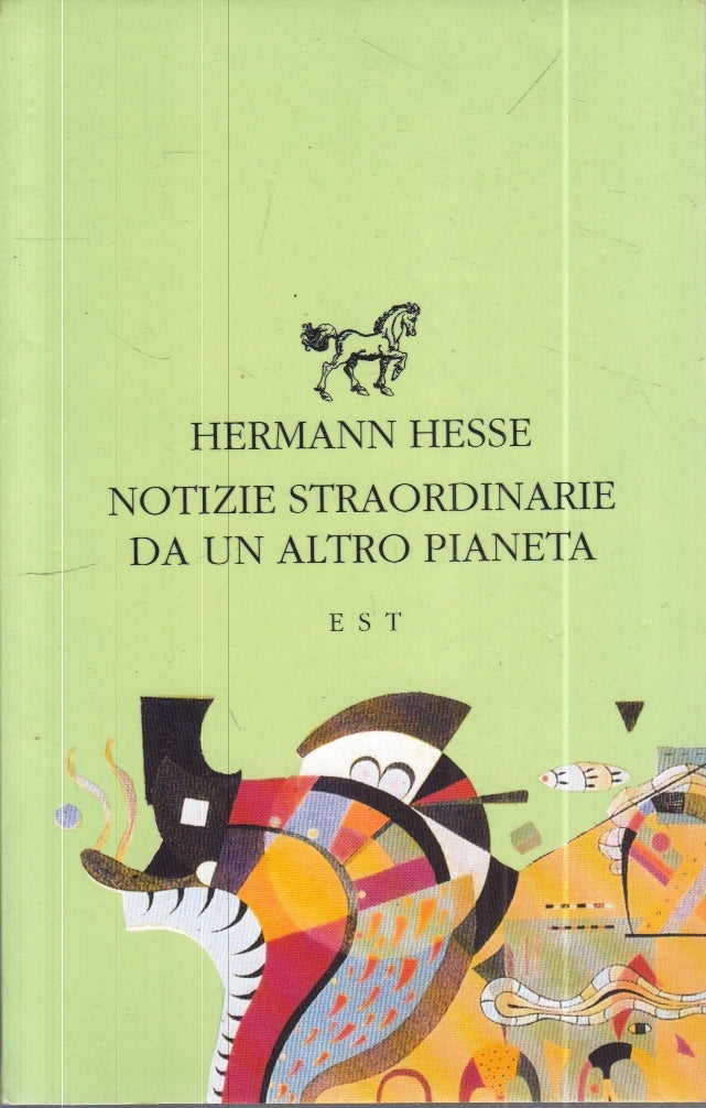 LZ- NOTIZIE STRAORDINARIE DA UN ALTRO PIANETA - HERMANN HESSE- EST- 1993- ZFS34
