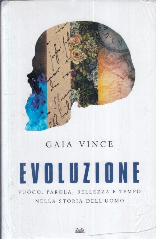 LZ- EVOLUZIONE FUOCO PAROLA BELLEZZA - GAIA VINCE - MONDOLIBRI ---- CS - YFS253
