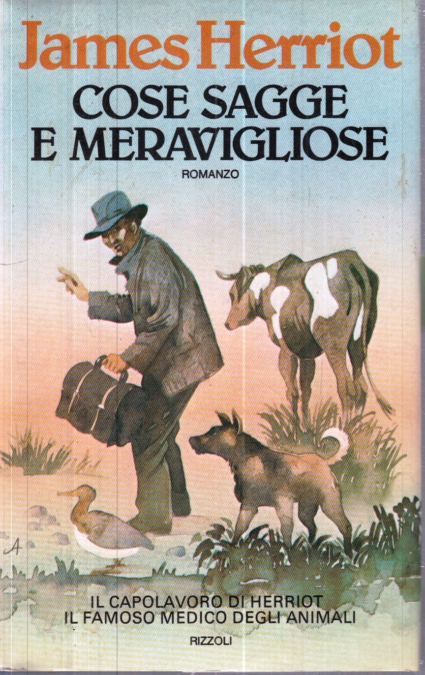 LZ- COSE SAGGE E MERAVIGLIOSE - JAMES HERRIOT - RIZZOLI --- 1978 - CS - YFS628