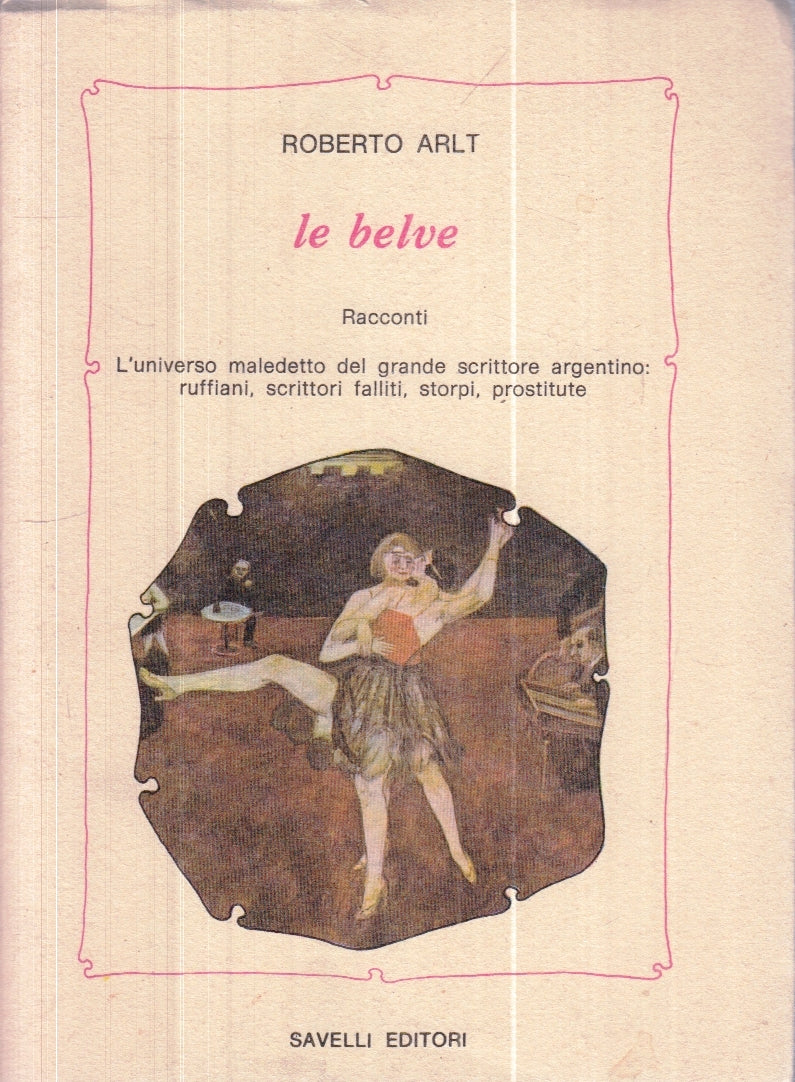 LN- LE BELVE - ROBERTO ARLT - SAVELLI - IL LABIRINTO 13 -- 1980 - B - YFS628