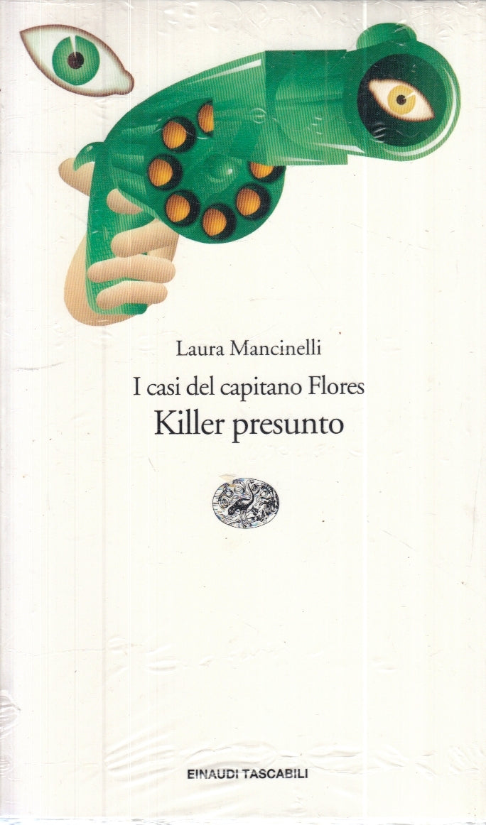LN- CASI CAPITANO FLORES KILLER PRESUNTO - LAURA MANCINELLI- EINAUDI- SL- B- XFS