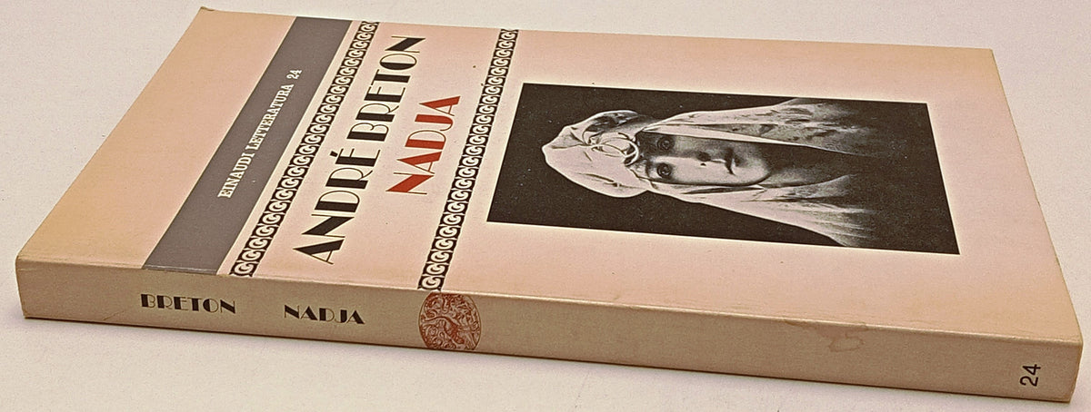 Nadja - Andre' Breton - Einaudi Letteratura - 1a ed. - XFS