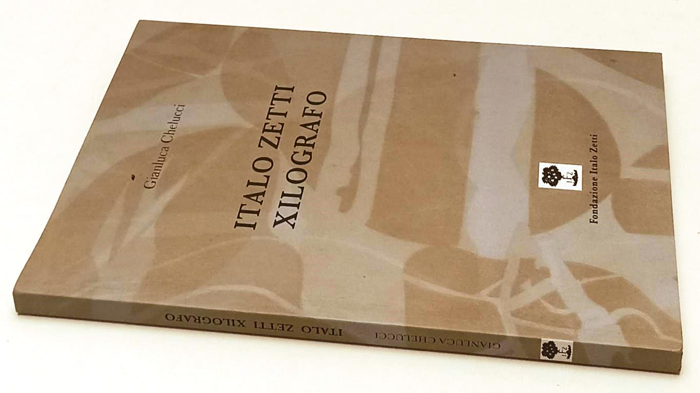 LT- ITALO ZETTI XILOGRAFO - GIANLUCA CHELUCCI - FONDAZIONE --- 2009 - B - YFS604