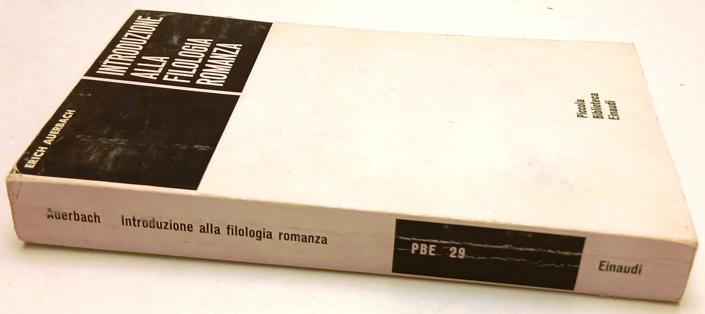 LS- INTRODUZIONE ALLA FILOLOGIA ROMANZA- ERICH AUERBACH- EINAUDI- PBE- 1a ED.- XFS