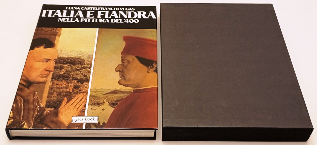 Italia e Fiandra nella pittura del '400 - Castelfranchi Vegas- Jaca Book- YFS108