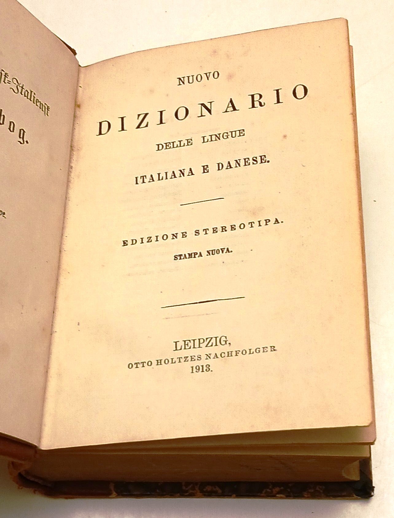 LZ- DIZIONARIO ITALIANO DANESE -- HOLTZE --- 1913 - C - ZFS83