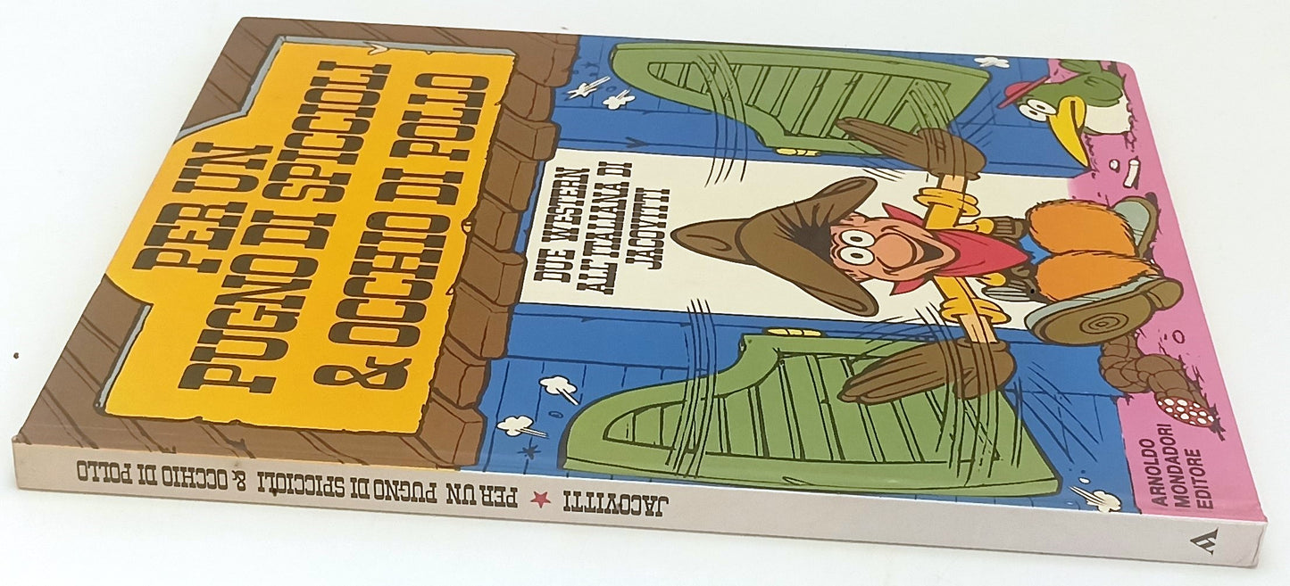 FC- PER UN PUGNO DI SPICCIOLI & OCCHIO DI POLLO- JACOVITTI- MONDADORI- 1971- D25