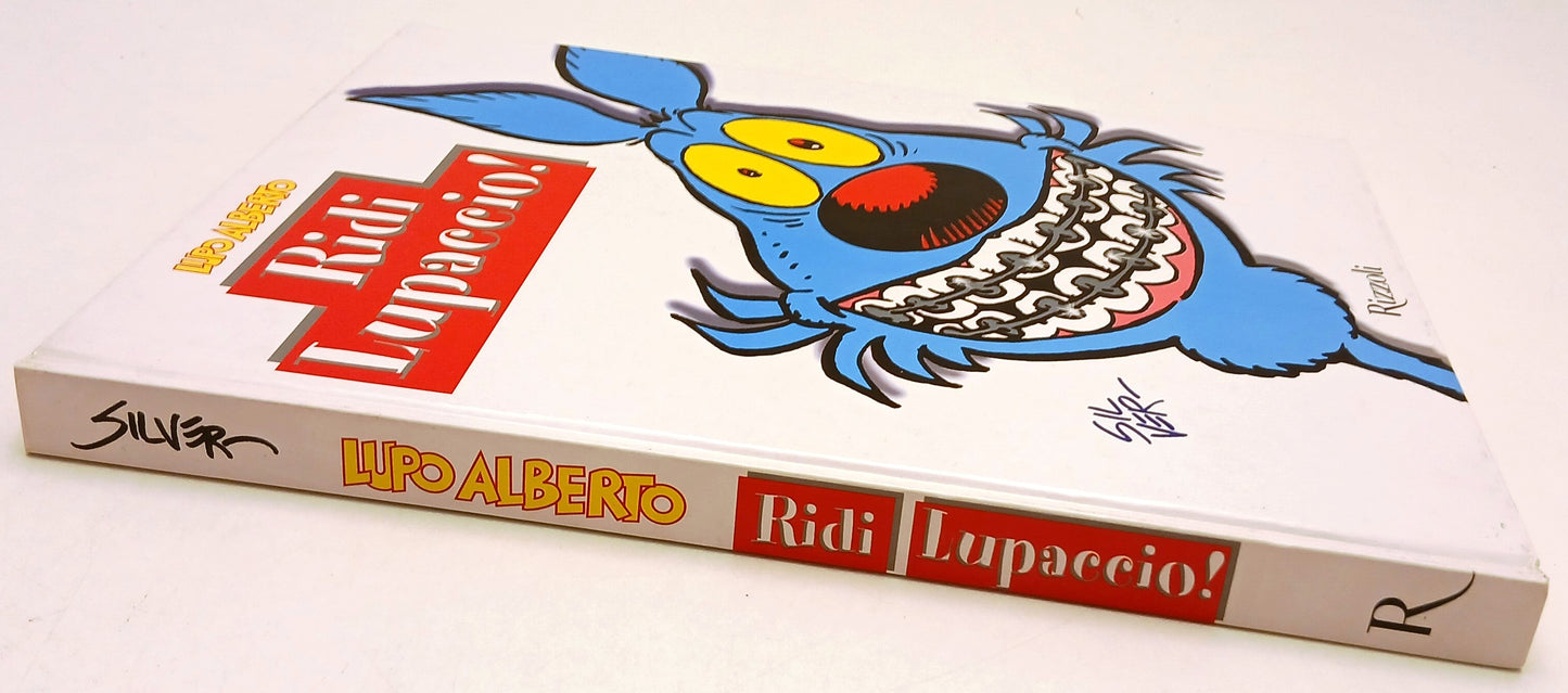 FC- LUPO ALBERTO RIDI LUPACCIO CARTONATO - SILVER - RIZZOLI- 1a ED. 2001- C- N25