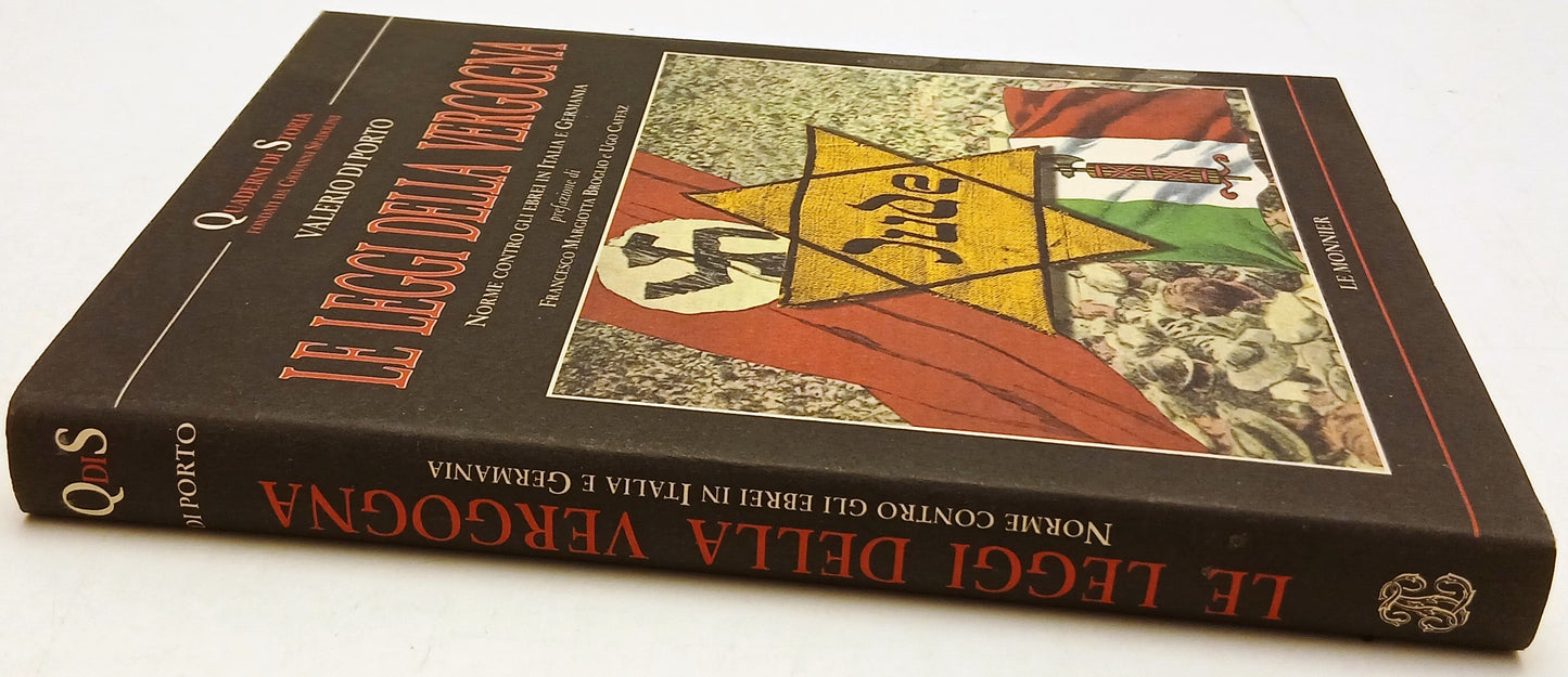 Le leggi della vergogna Ebrei - Valerio di Porto - Le Monnier - 1a ed.- ZFS127