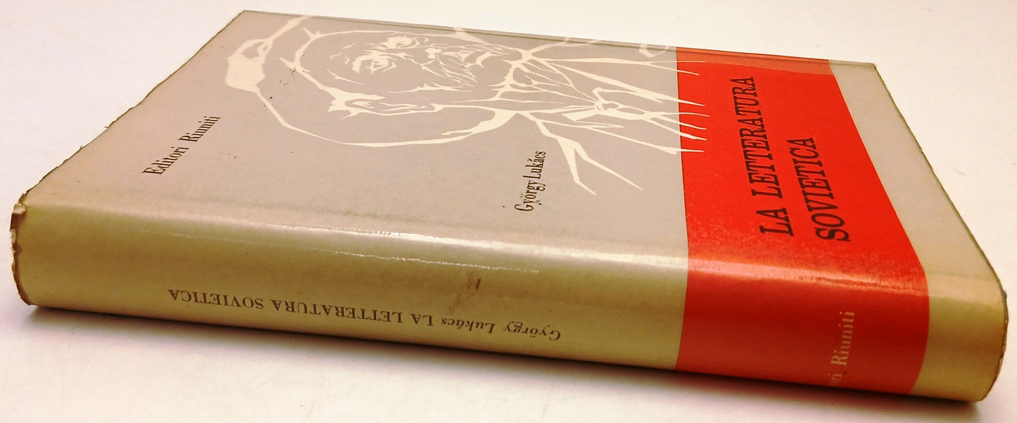 La letteratura sovietica - Gyorgy Lukacs - Editori Riuniti - 1a ed. - ZFS208