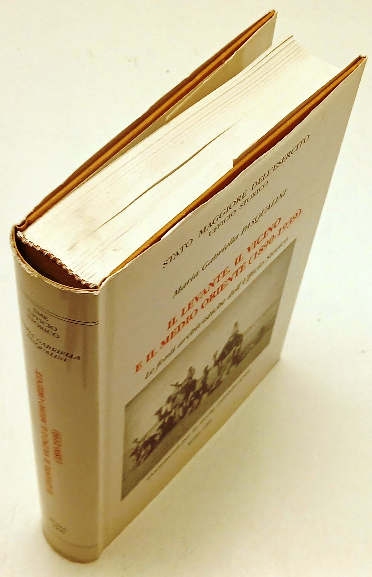Il levante vicino e medio oriente 1890-1939 - Pasqualini- Stato Maggiore- ZFS240