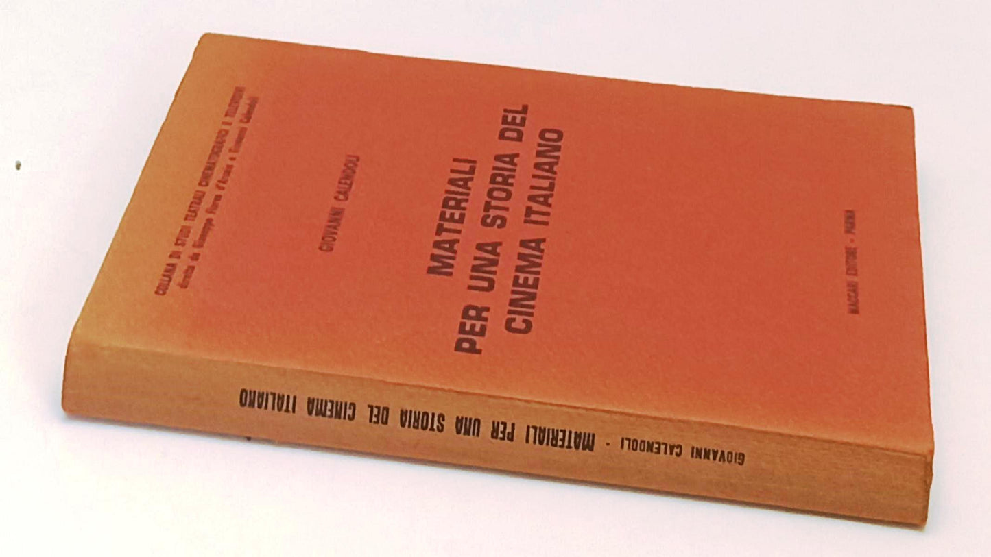 LW- MATERIALI PER UNA STORIA DEL CINEMA ITALIANO - CALENDOLI- MACCARI- B- YFS668