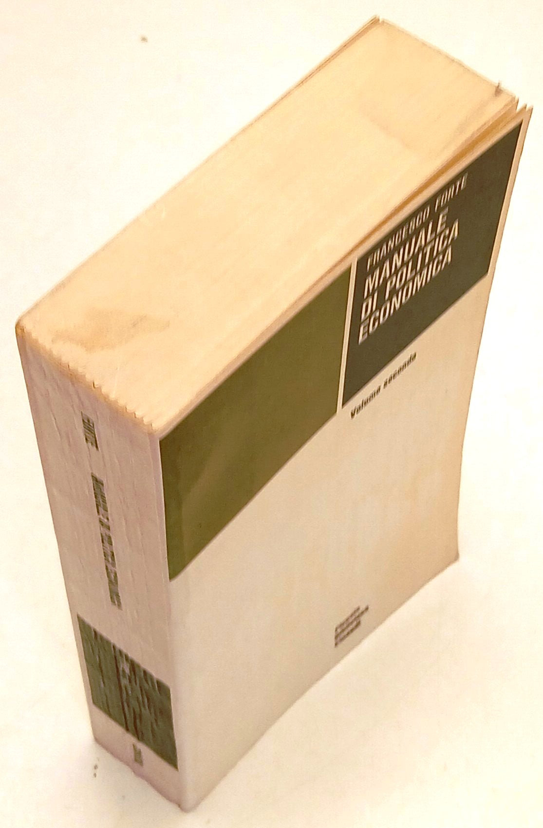 Manuale di Politica Economica Volume 2- Francesco Forte- Einaudi PBE- 1a ed.-XFS
