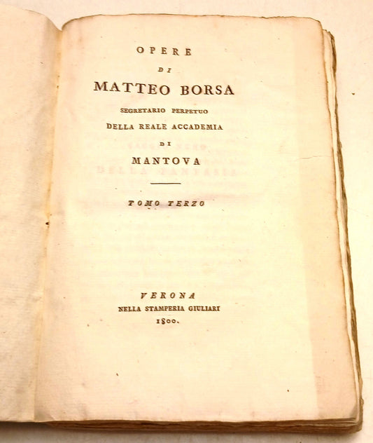 Opere di Matteo Borsa Tomo Terzo - Stamperia Giuliari - 1800 - Mantova - XFS47