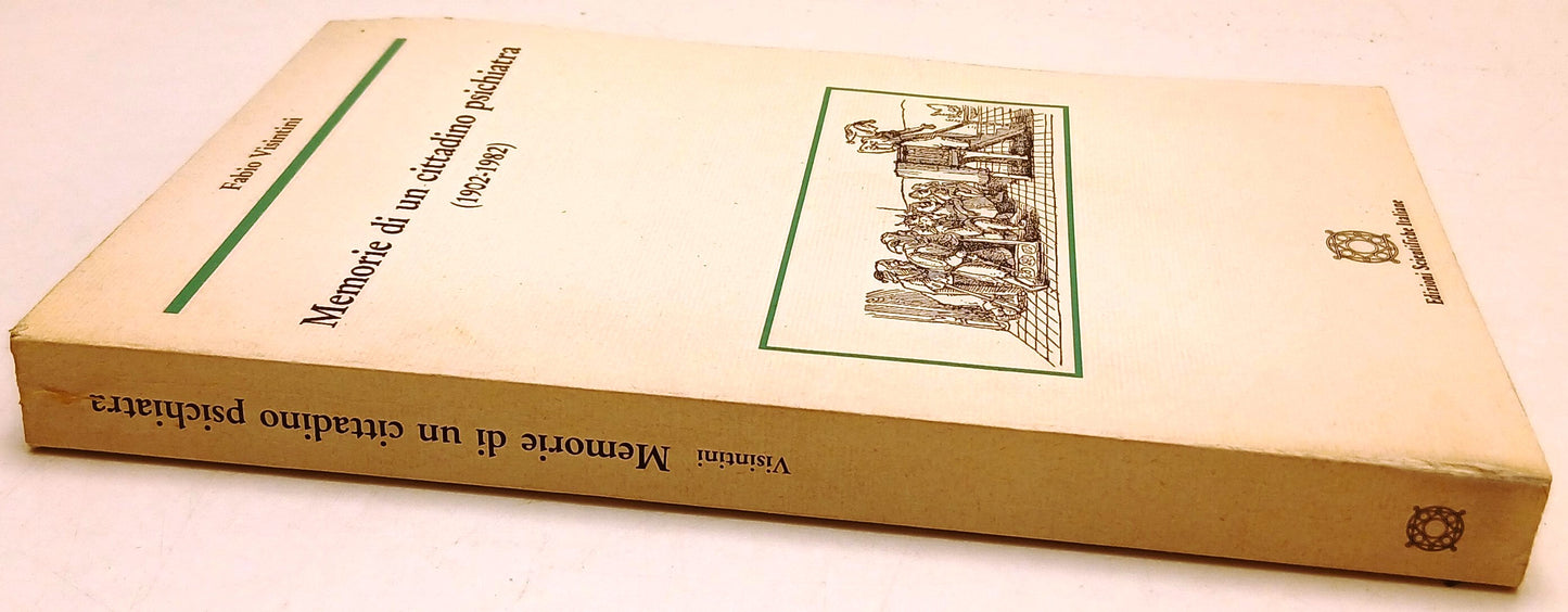 Memorie di un cittadino psichiatra - Visintini- Ed. Scientifiche- 1a ed.- ZFS134