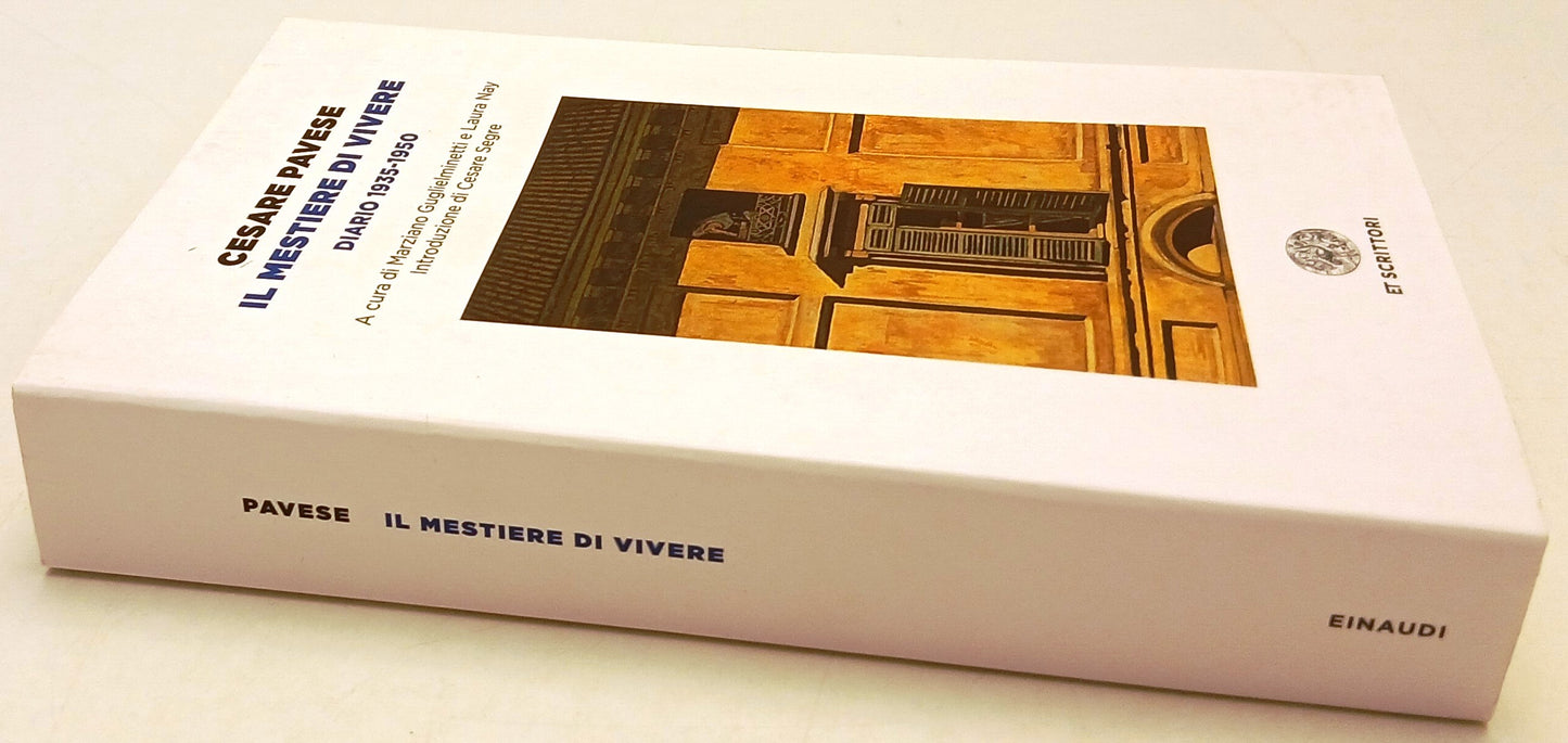 Il mestiere di vivere Diario 1935-1950- Cesare Pavese- Einaudi ET Scrittori- XFS